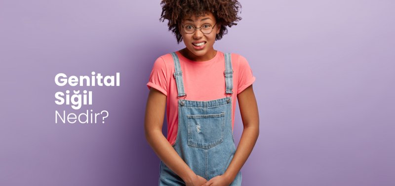 Genital Siğil Tedavisi Nedir?